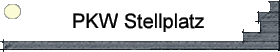 PKW Stellplatz